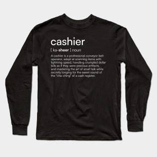 Cashier definition Long Sleeve T-Shirt